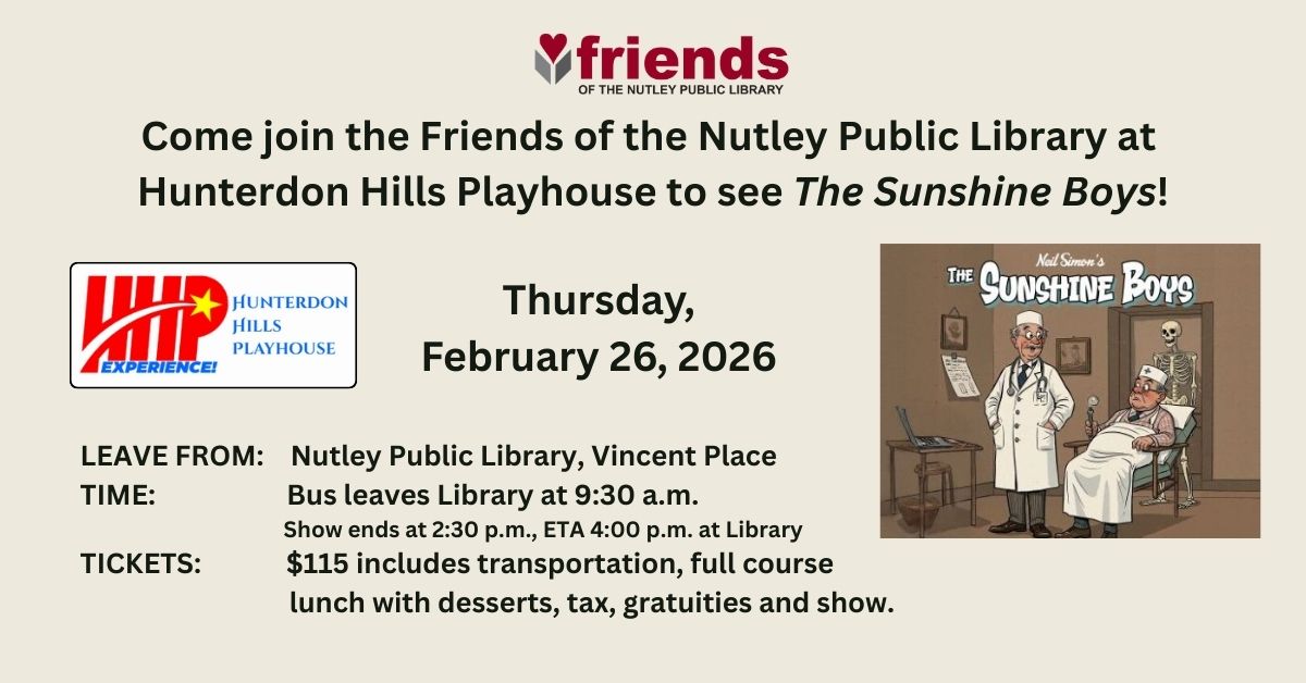 🎭 Tickets are now... - Friends of the Nutley Public Library | Facebook