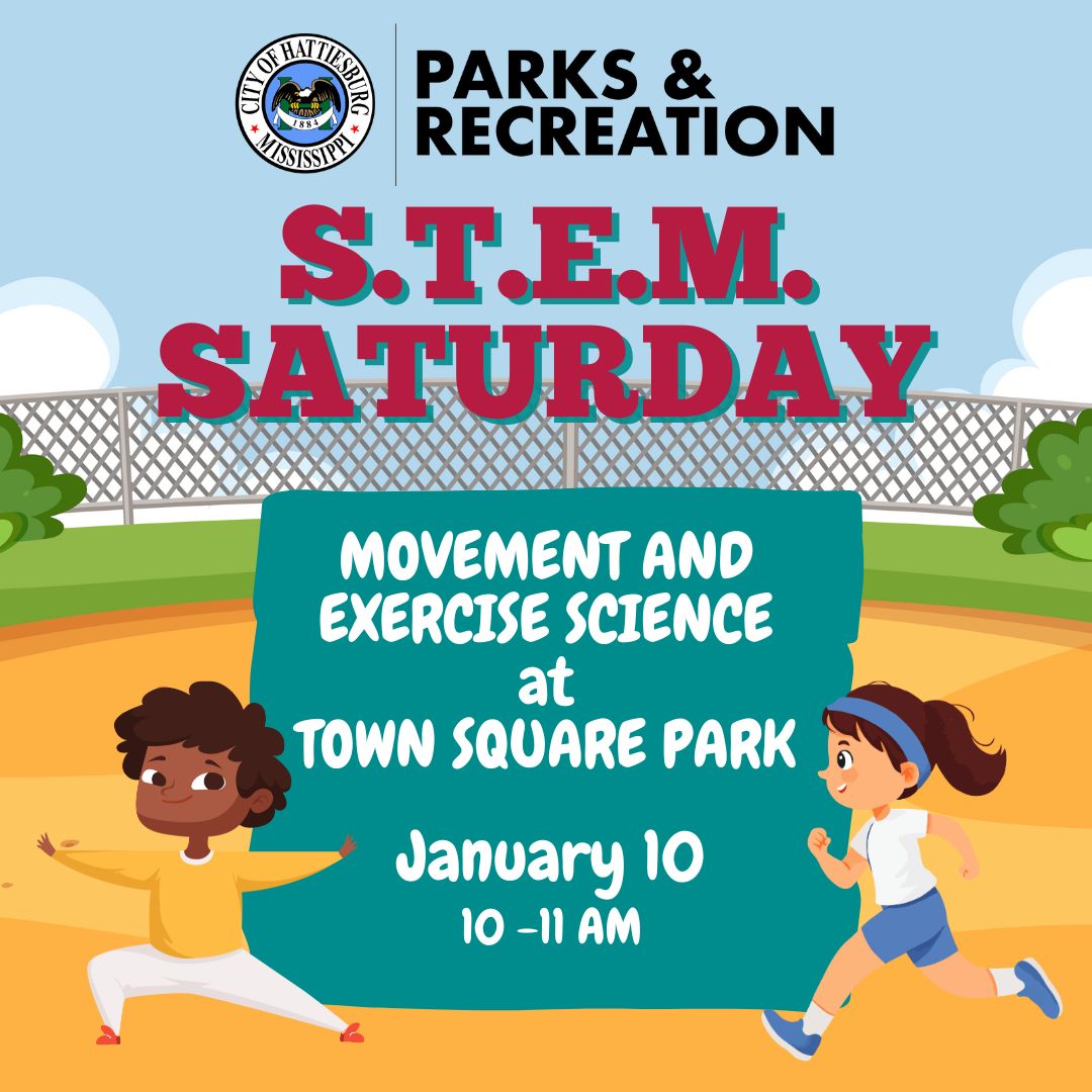 Hattiesburg - Winter Wellness meets STEM Saturday! Bring the family to ...