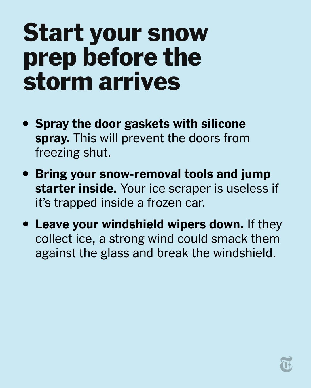 The New - More snow will come. Don’t forget to do a little preparation ...
