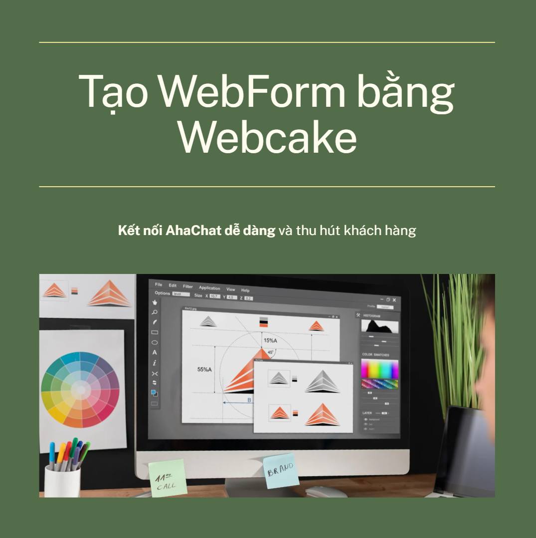 AhaChat - 🎯 TẠO WEBFORM BẰNG WEBCAKE – TÍCH HỢP TRỰC TIẾP... | Facebook