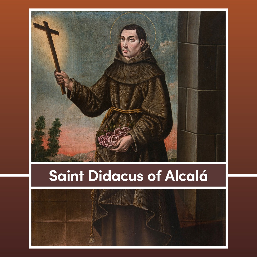 Today we celebrate St. Didacus of Alcalá—a humble Franciscan friar ...