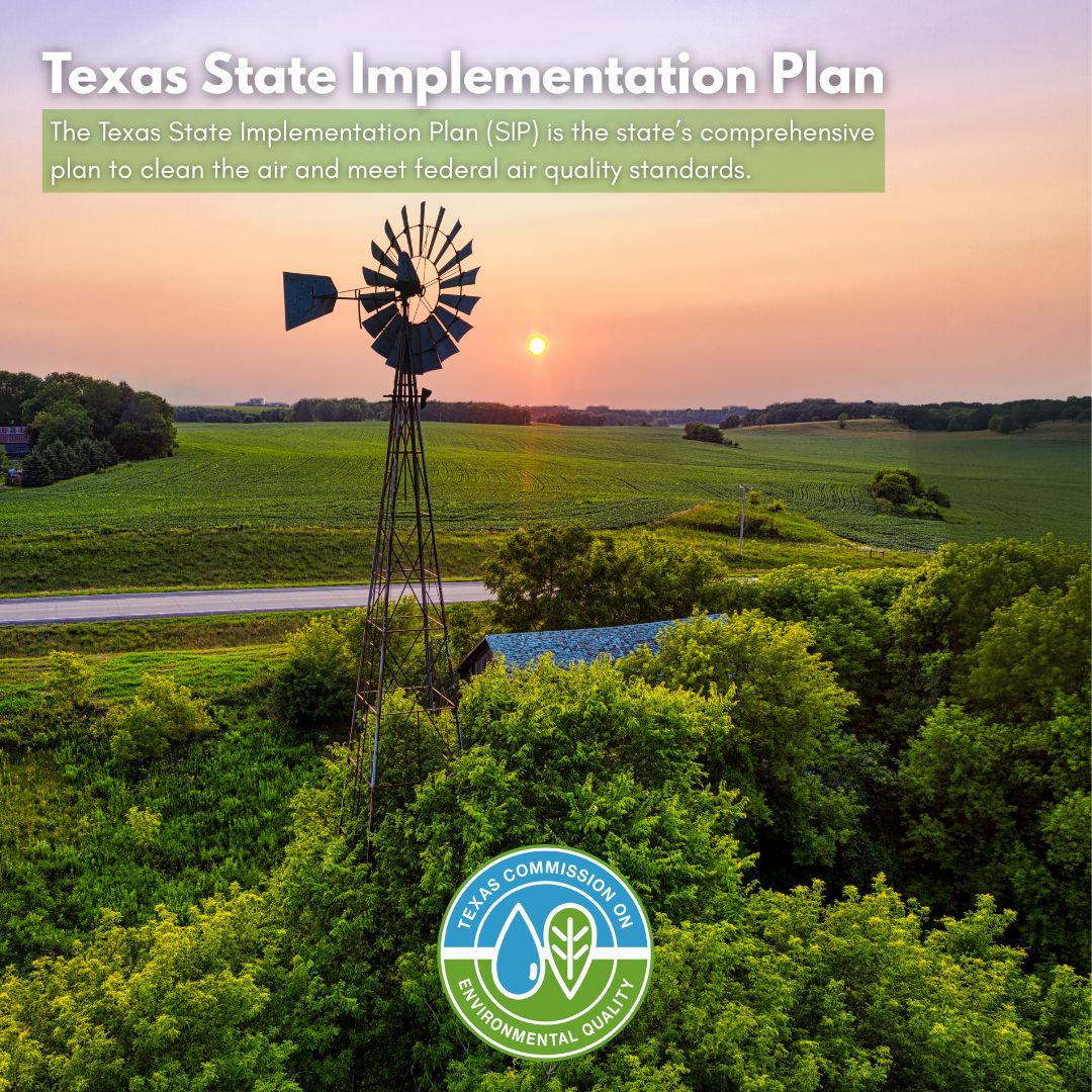 Texas - Did you know? The Texas State Implementation Plan (SIP) is our ...