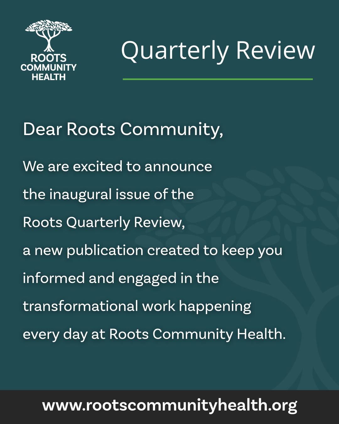 The first issue of our Quarterly... - Roots Community Health | Facebook