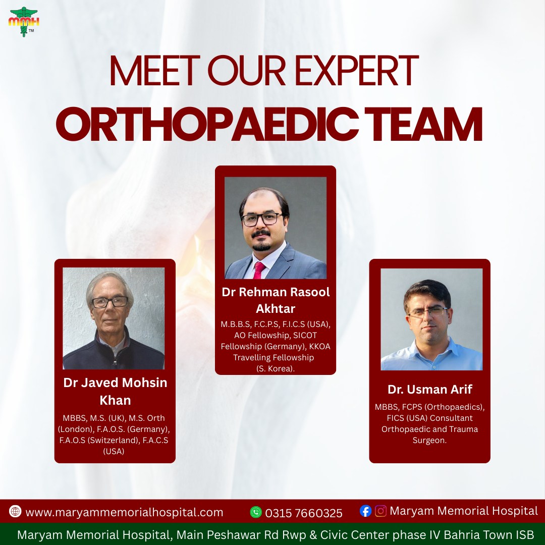 Meet our expert orthopaedic... - Maryam Memorial Hospital | Facebook