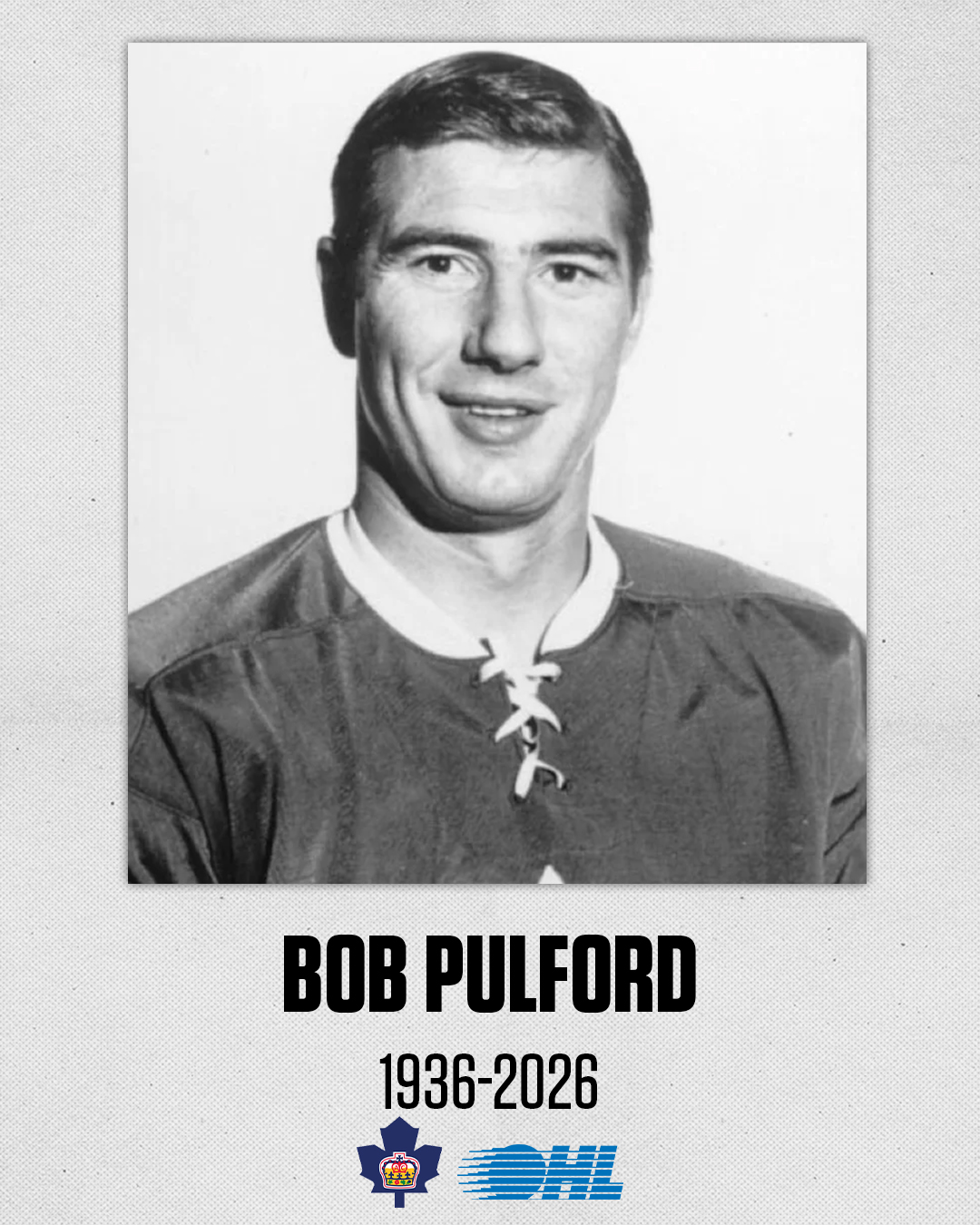 Ontario - The #OHL is saddened by the passing of Bob Pulford. A two ...