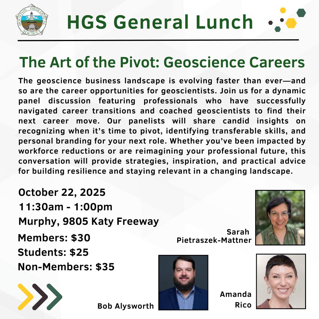 Houston - HGS October General Lunch! The Art of the Pivot: Geoscience ...