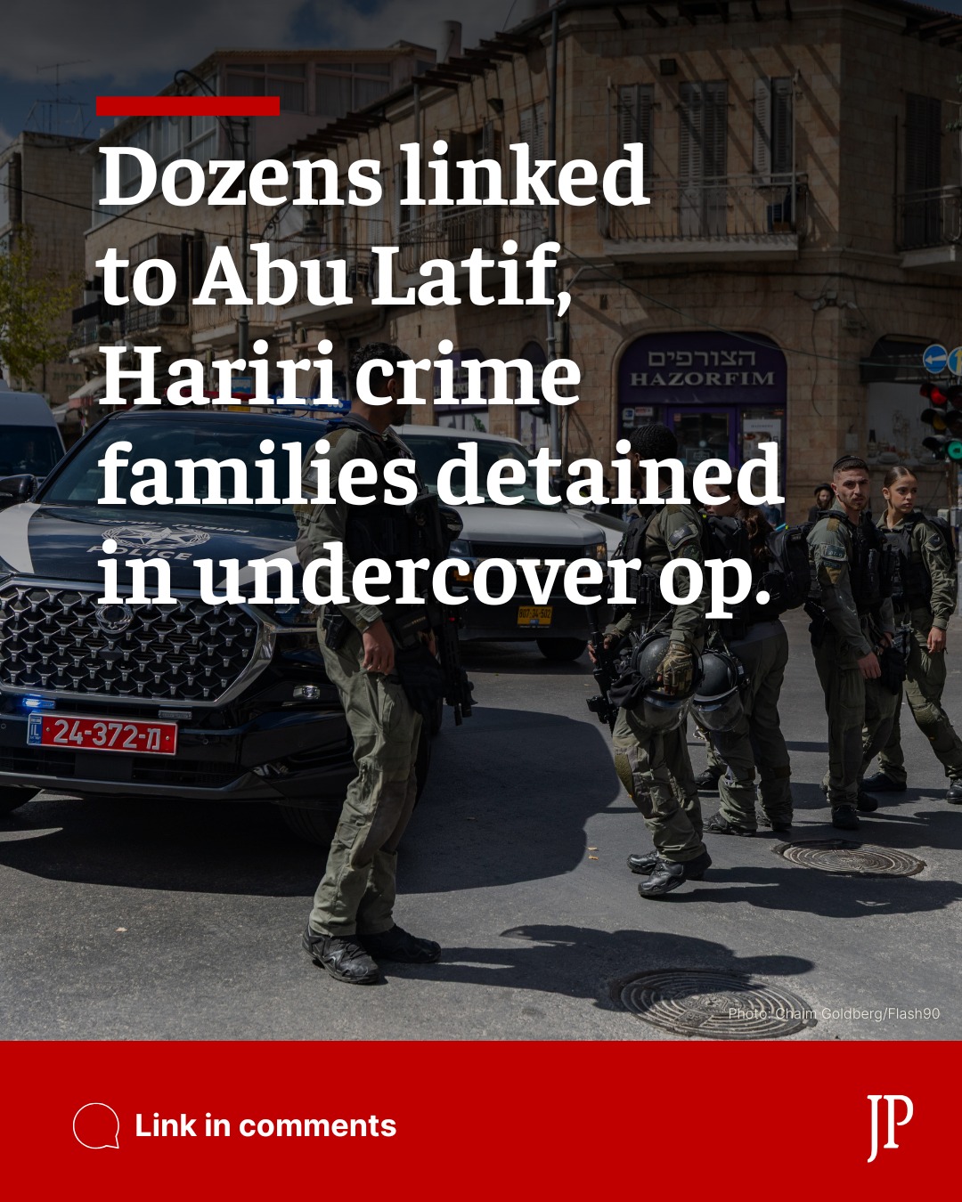 The Jerusalem - A major undercover operation led by Israel Police and ...