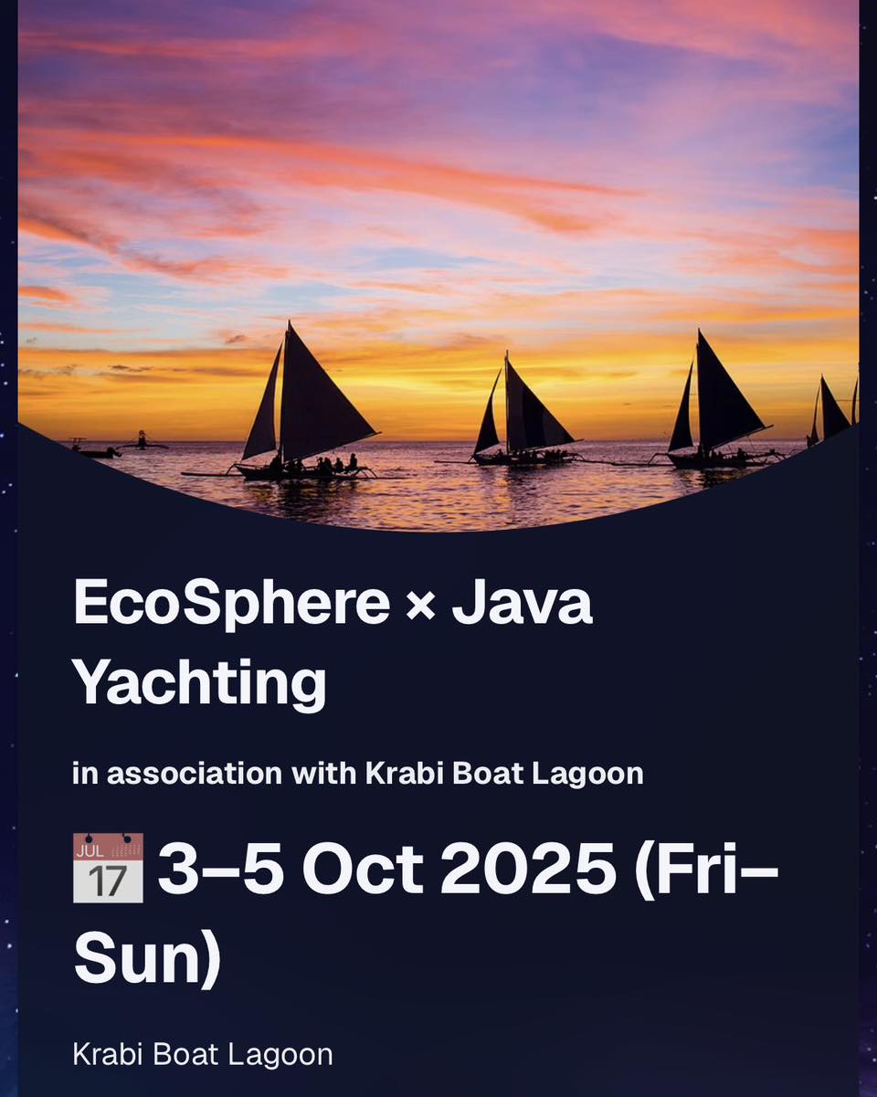 Dong - ⛵️ EcoSphere × Java Yachting ร่วมกับ Krabi Boat Lagoon 📅 3–5 ...