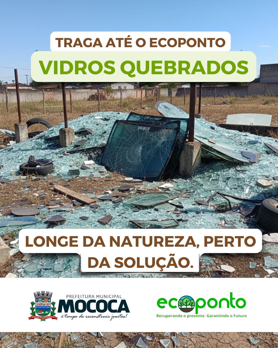 Prefeitura - No Ecoponto Mococa, o descarte correto de vidros ajuda a ...