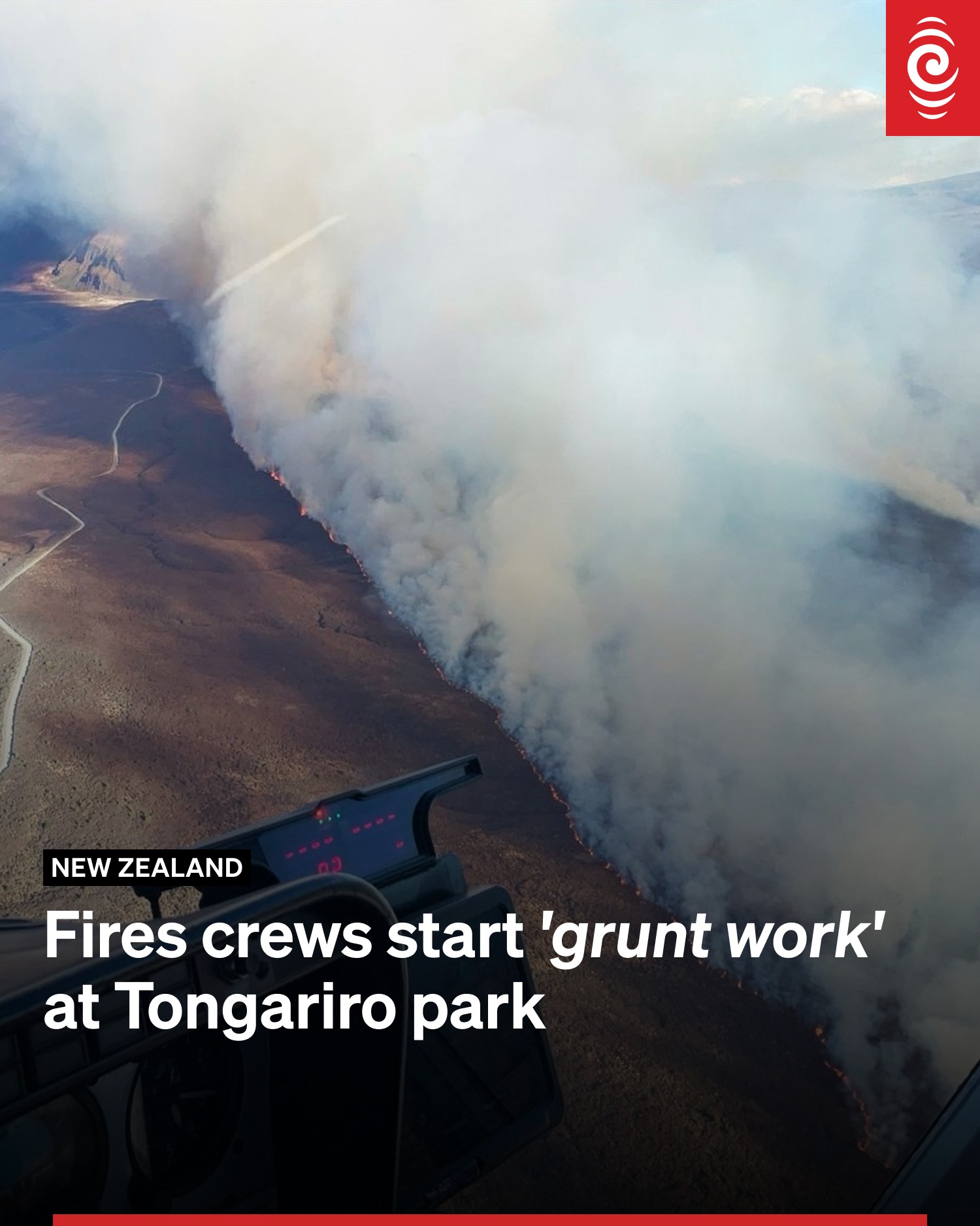 RNZ - Crews will need to walk the fire's perimeter edge and dig up hot ...