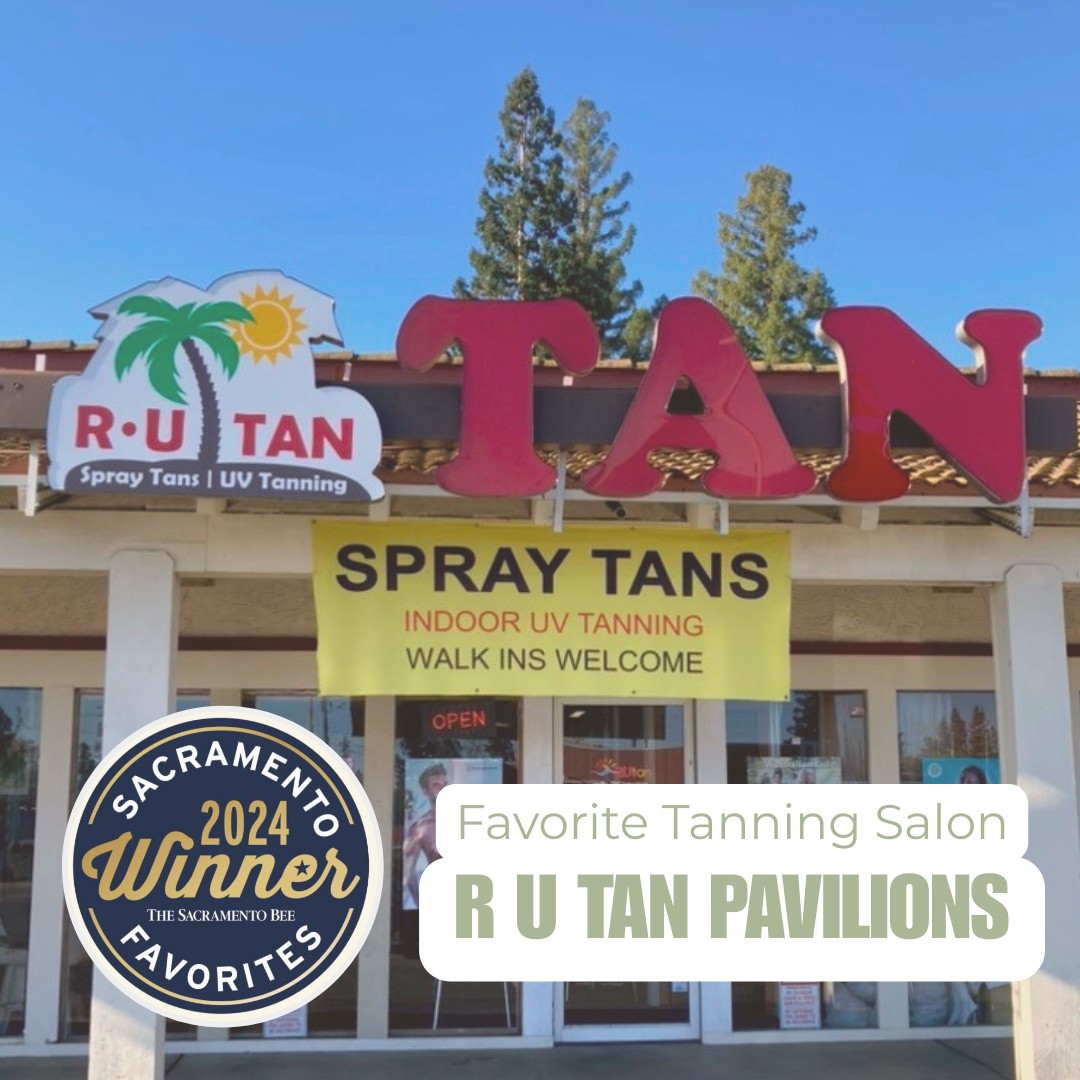 R U Tan Pavilions | Sacramento CA