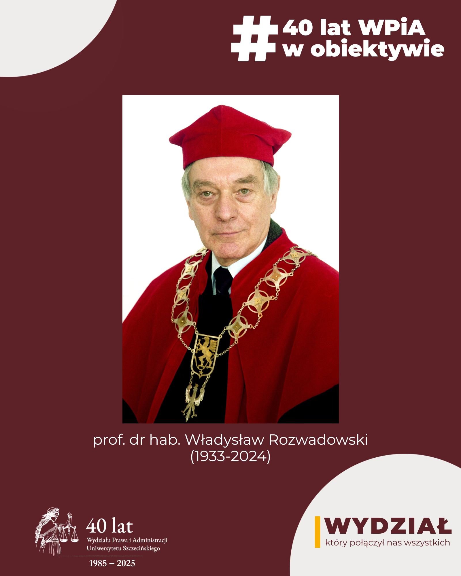 📸 40 lat WPiA w obiektywie – Profesor Władysław Rozwadowski 📜 Gdy ...