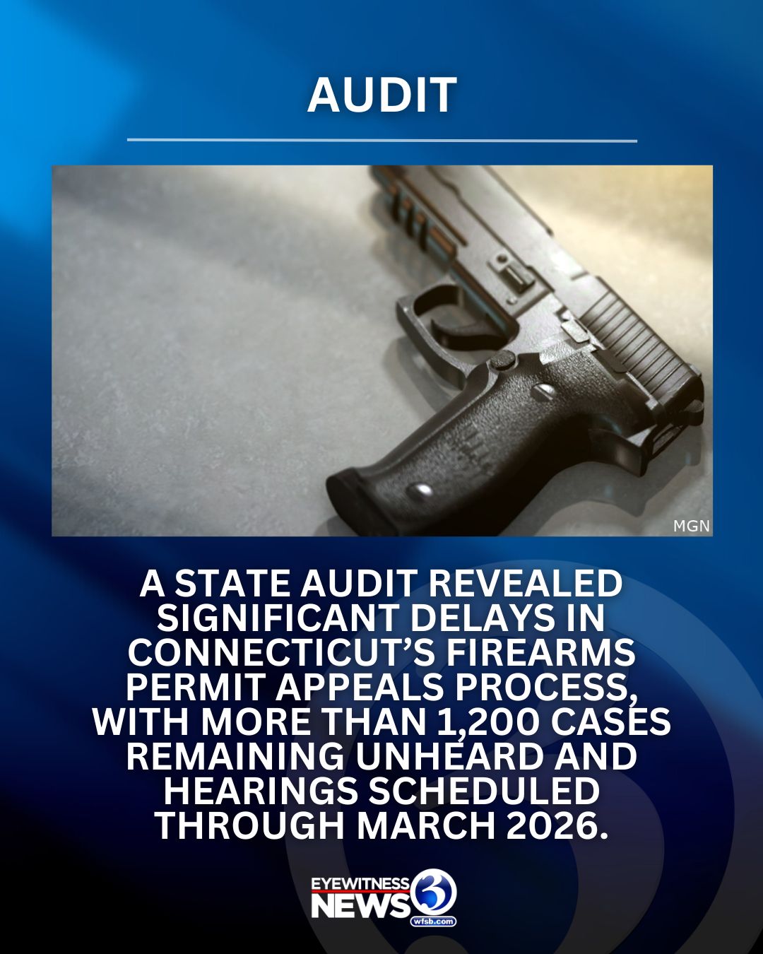 WFSB - State law requires the Board of Firearms Permit Examiners to ...