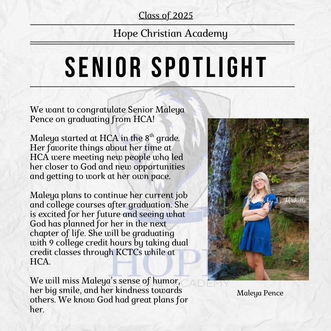 Hope - Congratulations to 2025 HCA Graduate, Maleya Pence! We will ...