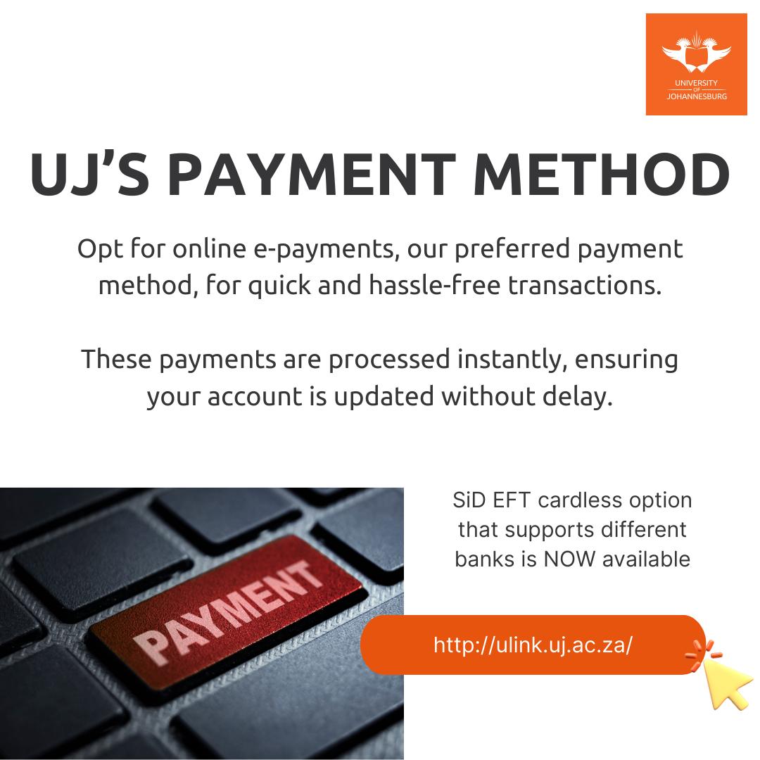 University - UJ's preferred payment method ensures immediate clearance ...