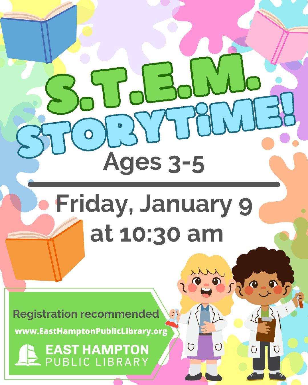 East - Join us for a special science-themed storytime for children ages ...