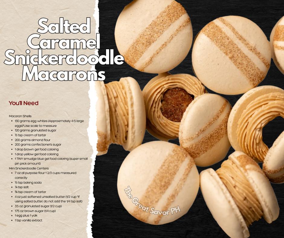 The GREAT - Salted Caramel Snickerdoodle Macarons 📌INGREDIENTS Macaron ...
