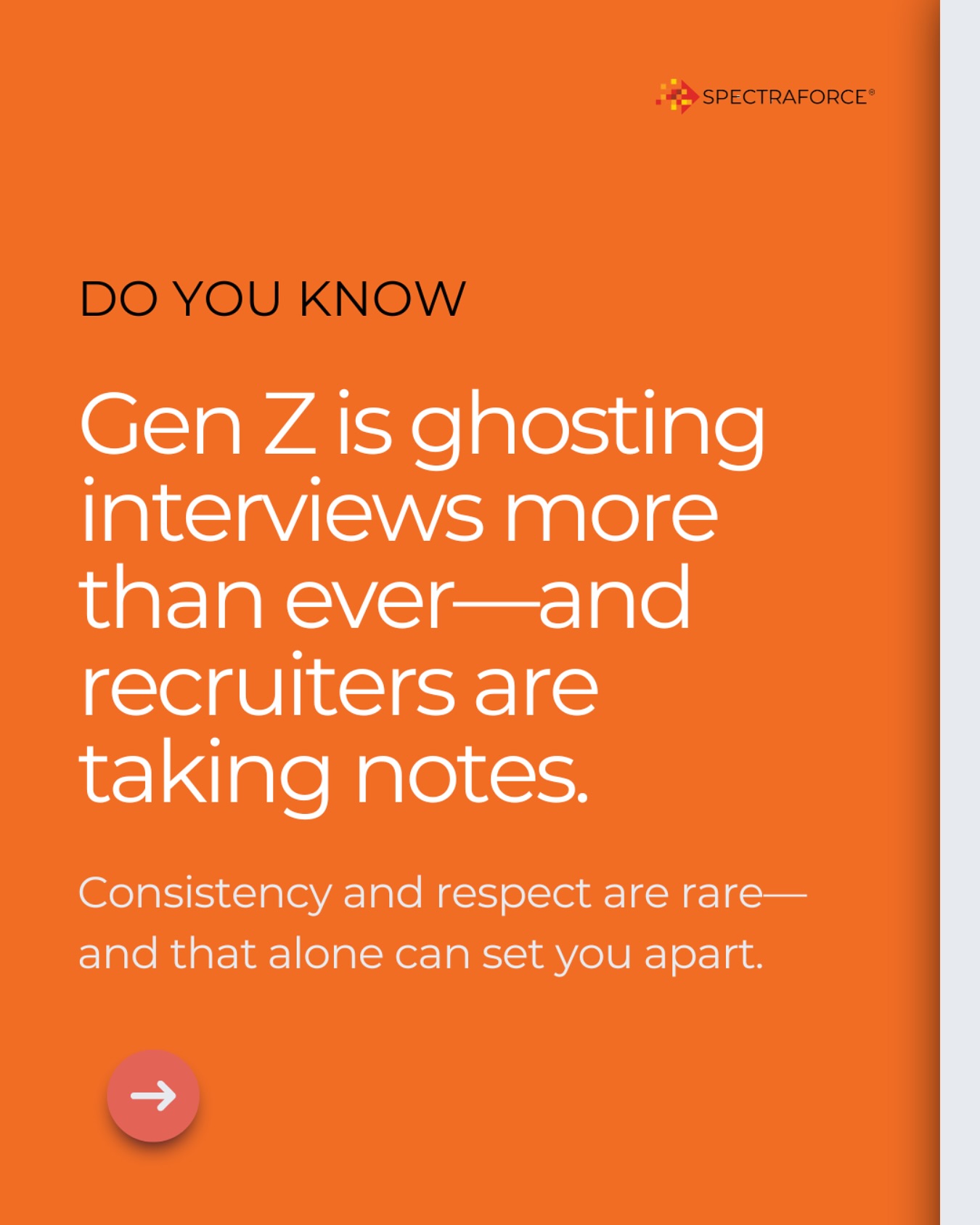 Spectraforce - 1 in 2 Gen Z candidates have ghosted an interview ...