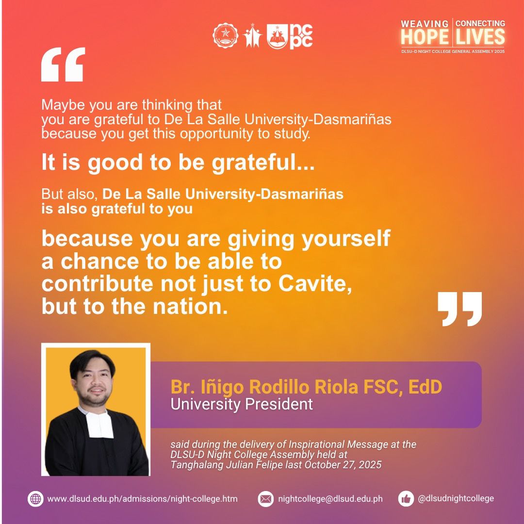 DLSU-Dasmariñas - Our University President, Br. Iñigo Rodillo Riola FSC ...