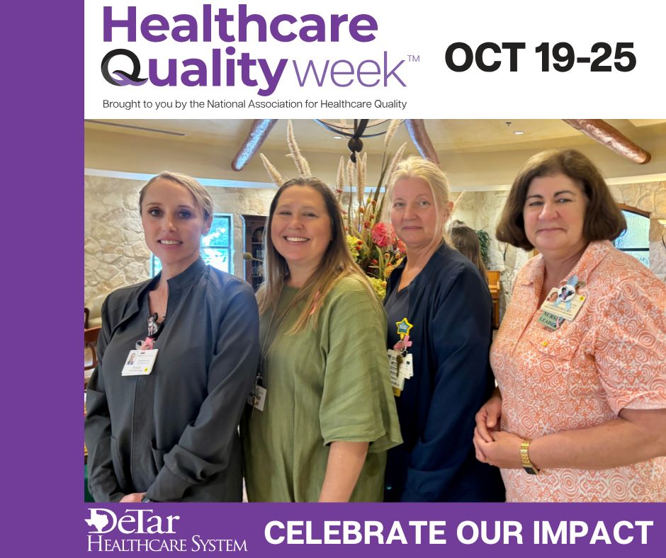 🌟 Healthcare Quality Week | Oct... - DeTar Healthcare System | Facebook