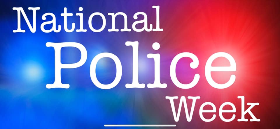 Today National Police Week... - Los Rios Police Department | Facebook