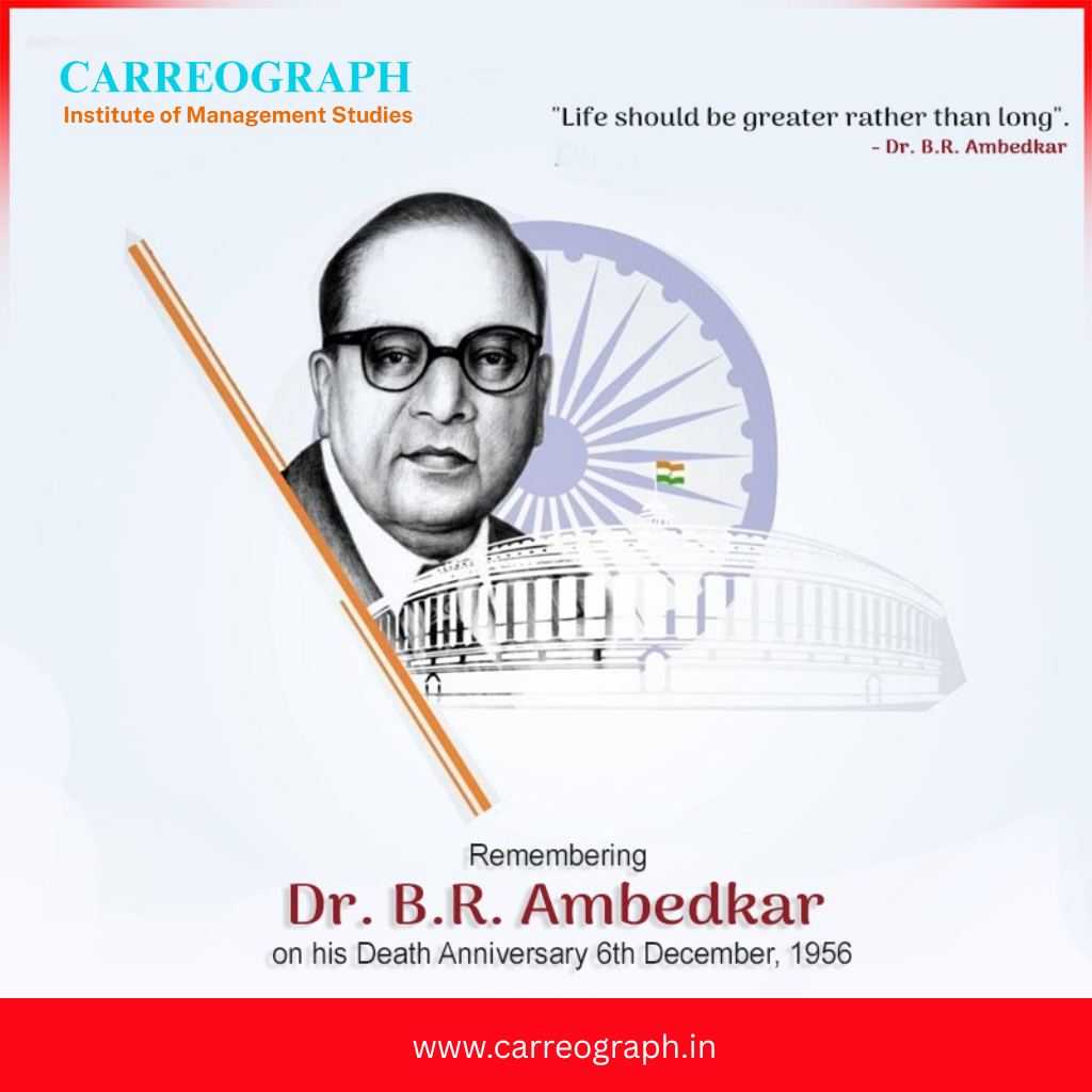 Carreograph - Honouring the legacy of Dr. B. R. Ambedkar on his death ...