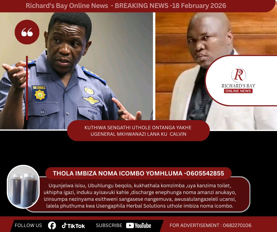 KUTHIWA UNGAYA UKUYA KODWA... - Richard's bay Online News | Facebook