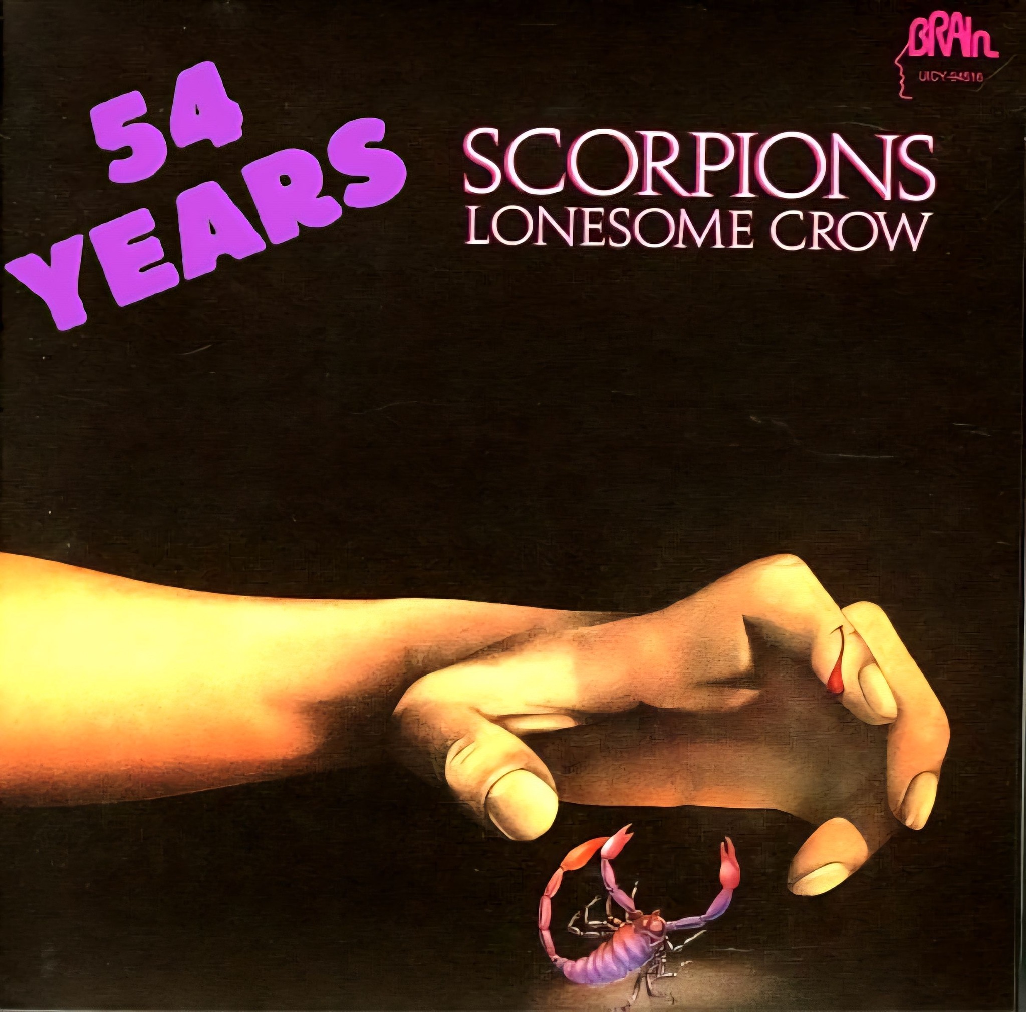 Scorpions 'Lonesome Crow' Released February 9. 1972 Who is gonna