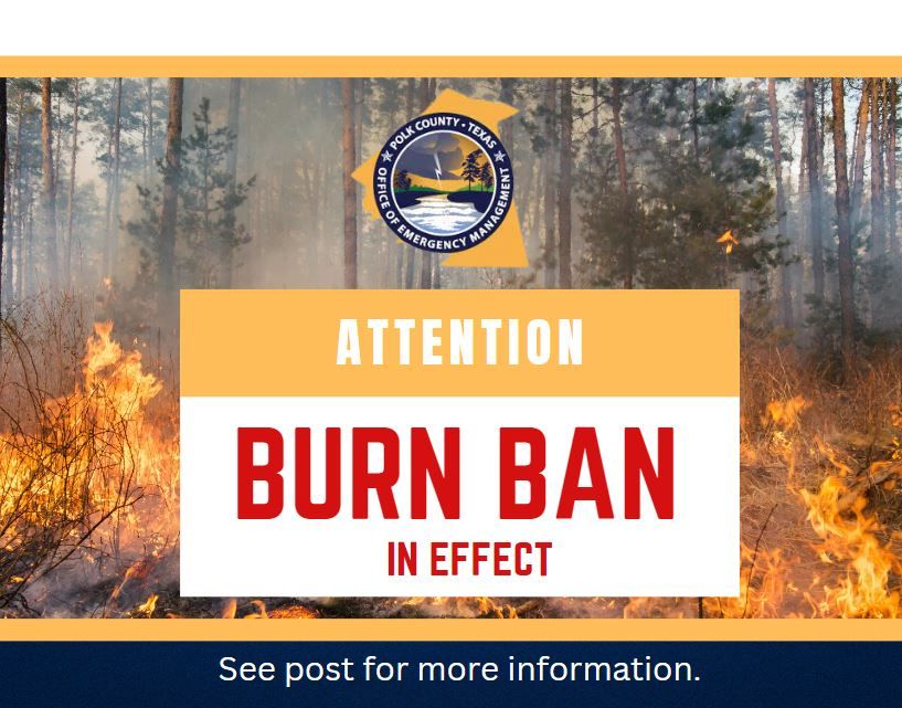 POLK COUNTY BURN... - Polk County Emergency Management, Texas | Facebook
