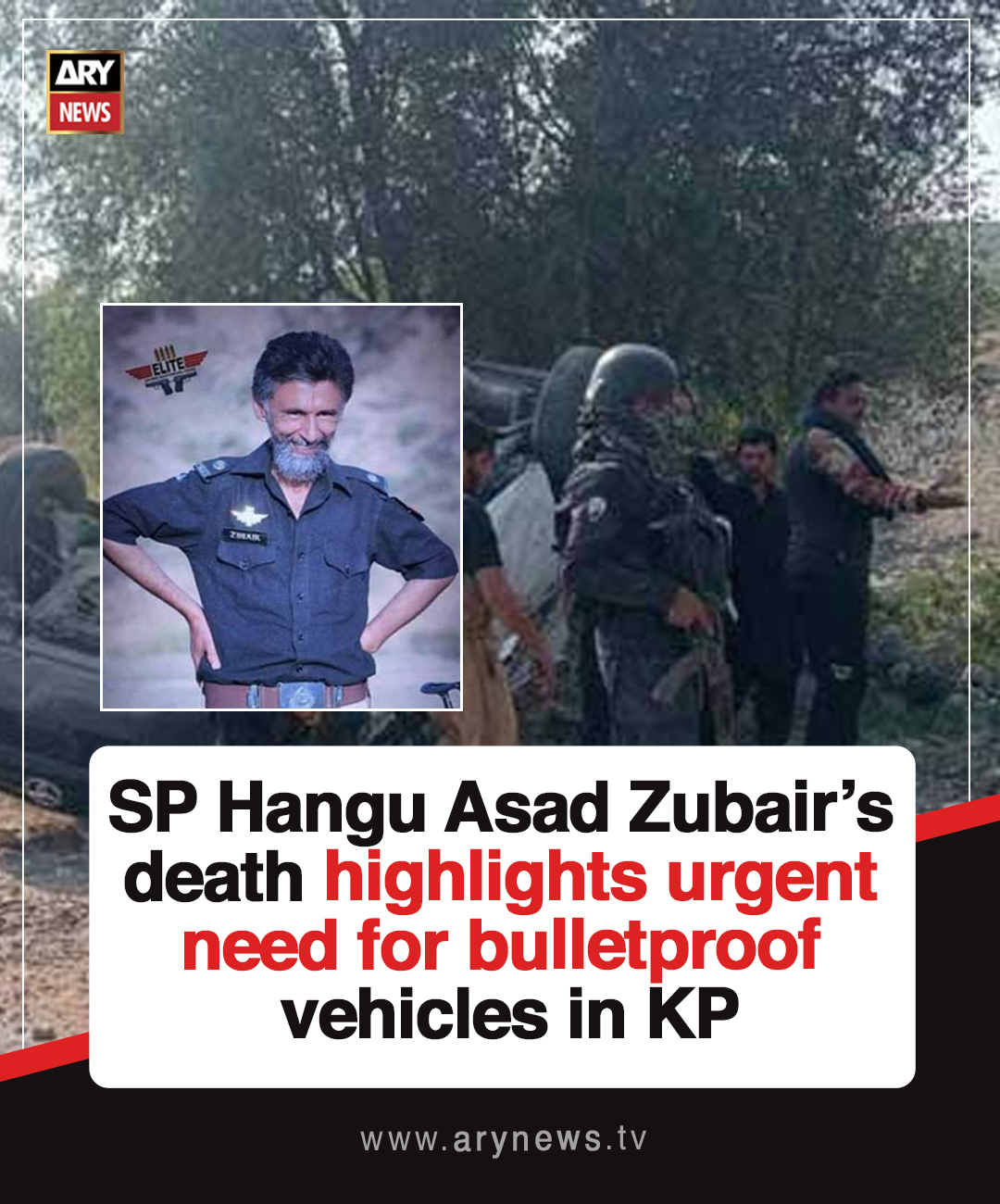 ARY News - SP Hangu Asad Zubair’s death highlights urgent... | Facebook