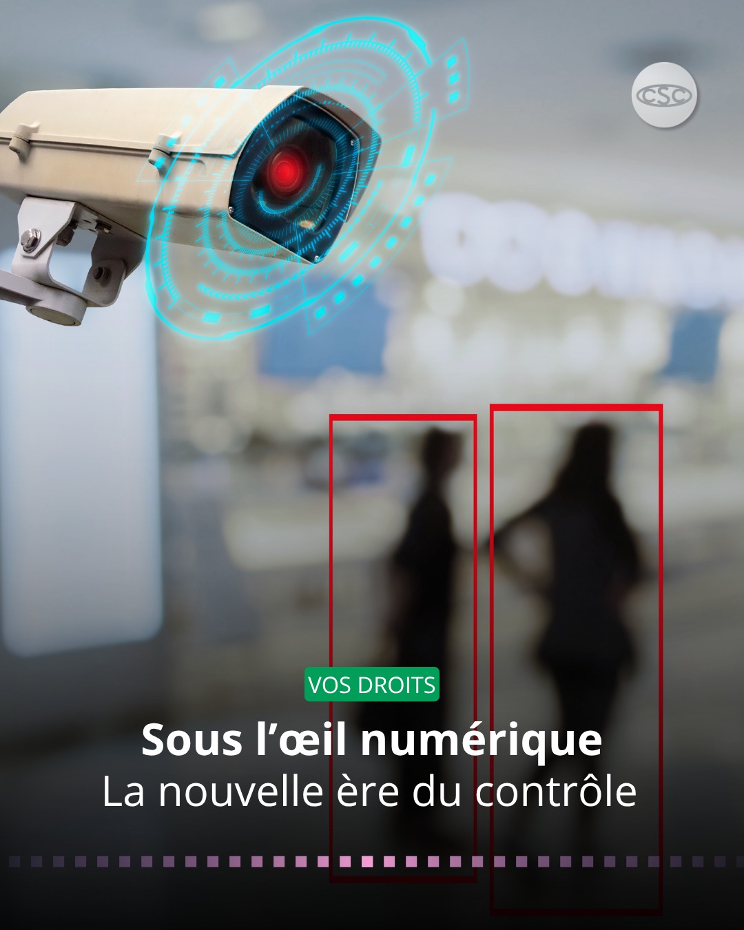 CSC - 👁️‍🗨️La surveillance des travailleurs change de visage : fini le ...