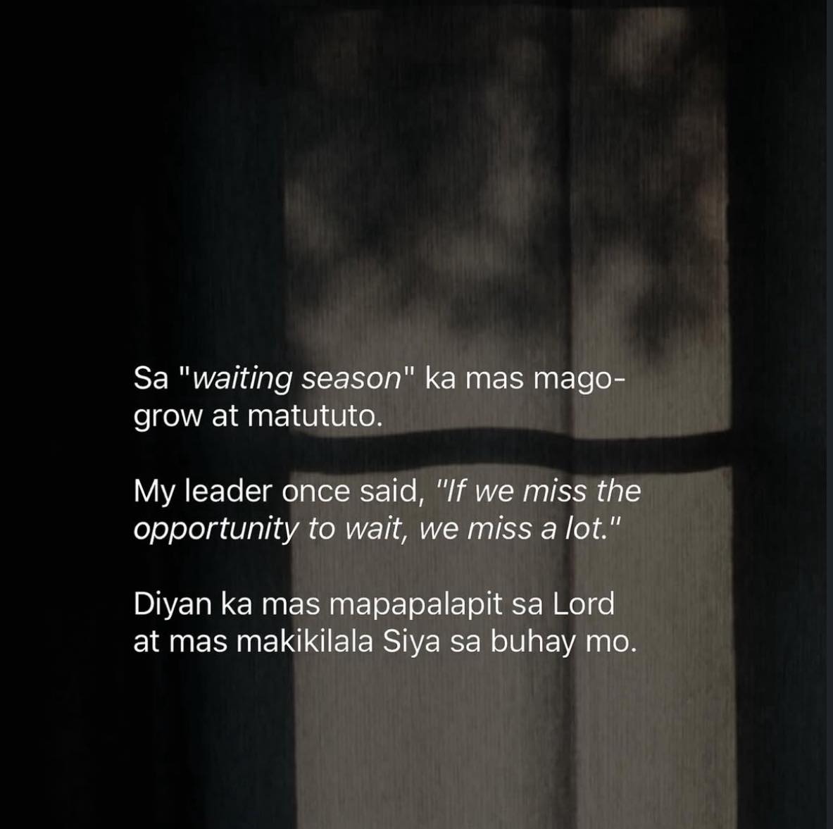 Remnant - The waiting season is never wasted. Diyan ka lalago, titibay ...
