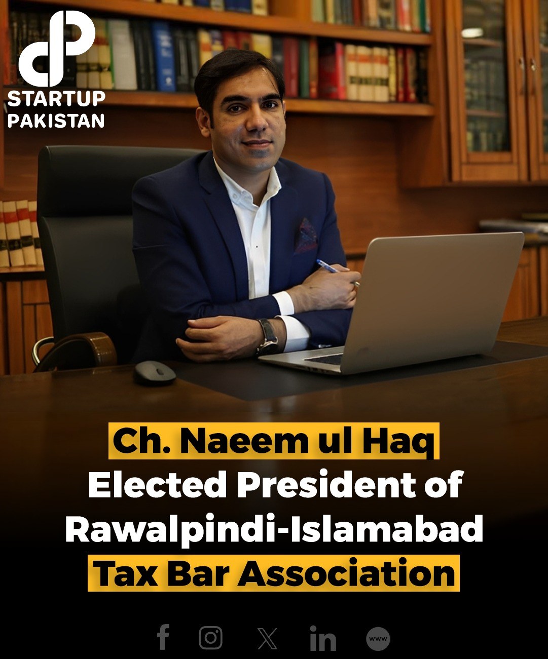 Ch. Naeem ul Haq has been elected as... - Startup Pakistan | Facebook