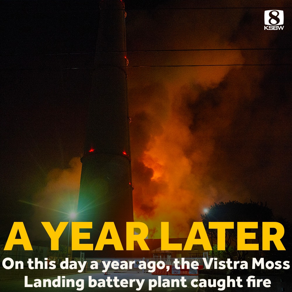 KSBW - One year after a fire at the Moss Landing battery plant forced ...