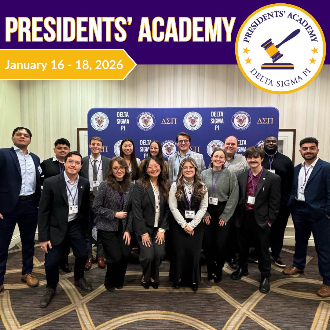 Delta Sigma Pi - Presidents' Academy is coming up this... | Facebook