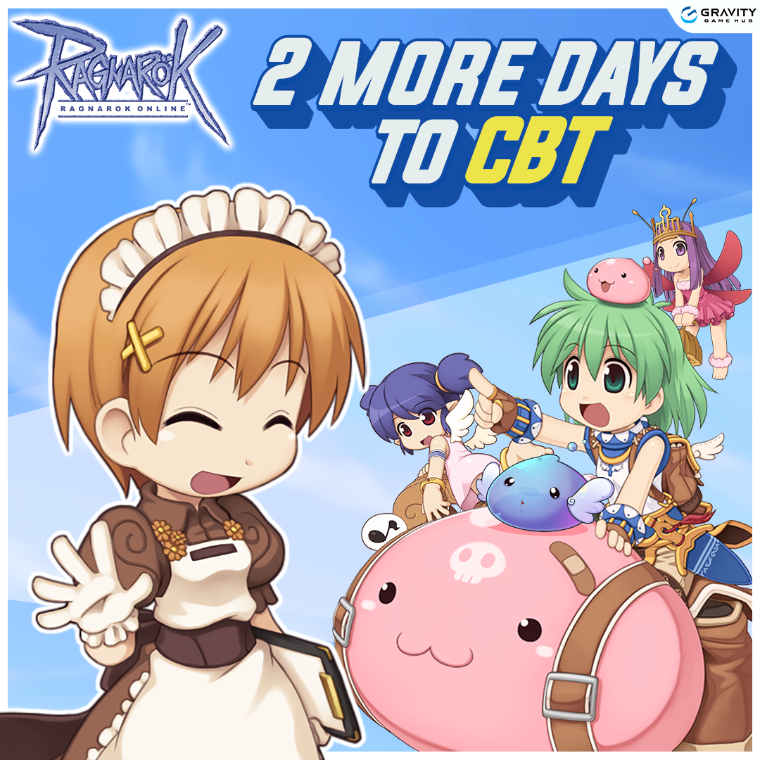 #ROGGHCBT COMINGSOON 2 MORE DAYS... - Ragnarok Online GGH