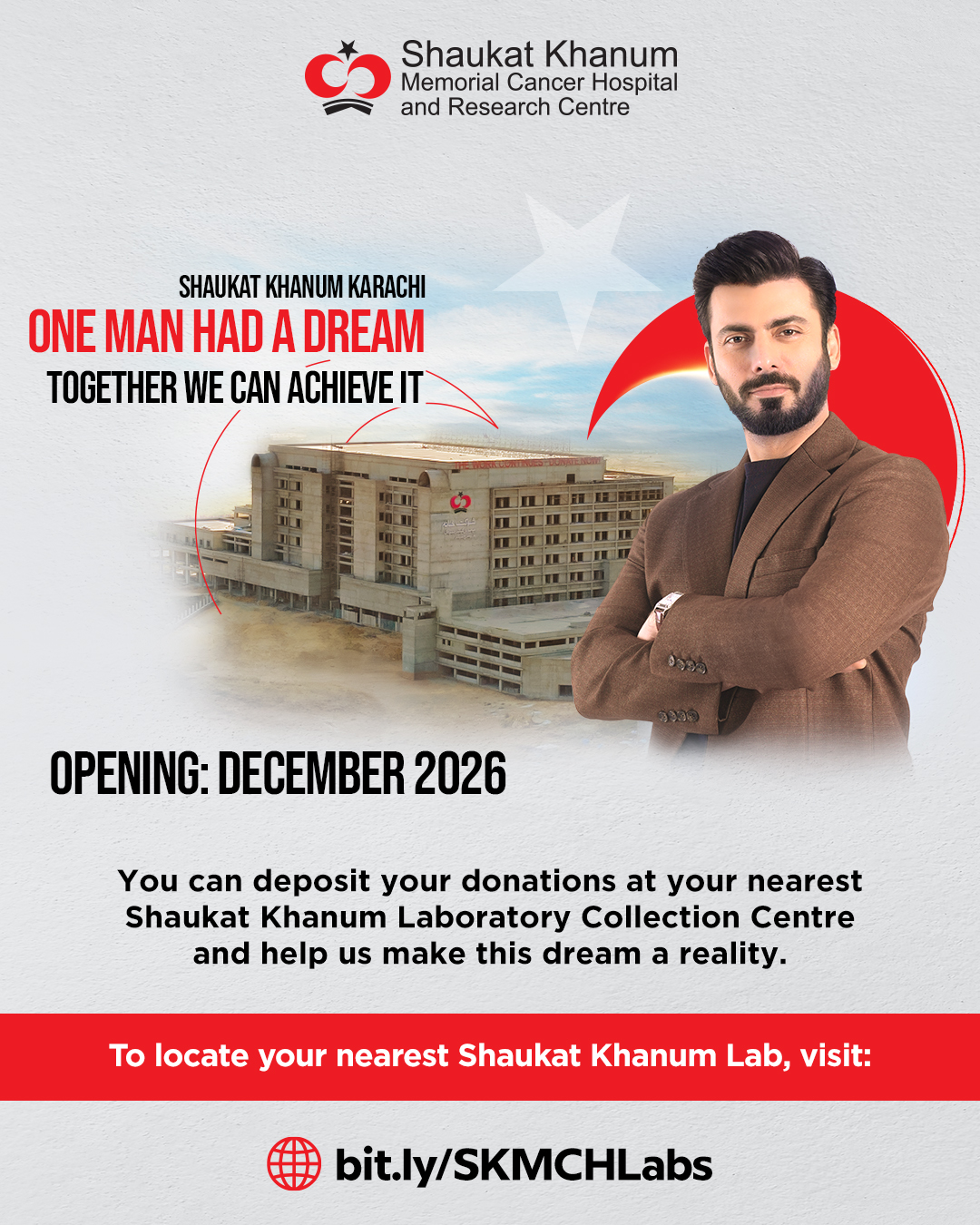 Shaukat Khanum Karachi: One man had a dream, together we can achieve it ...