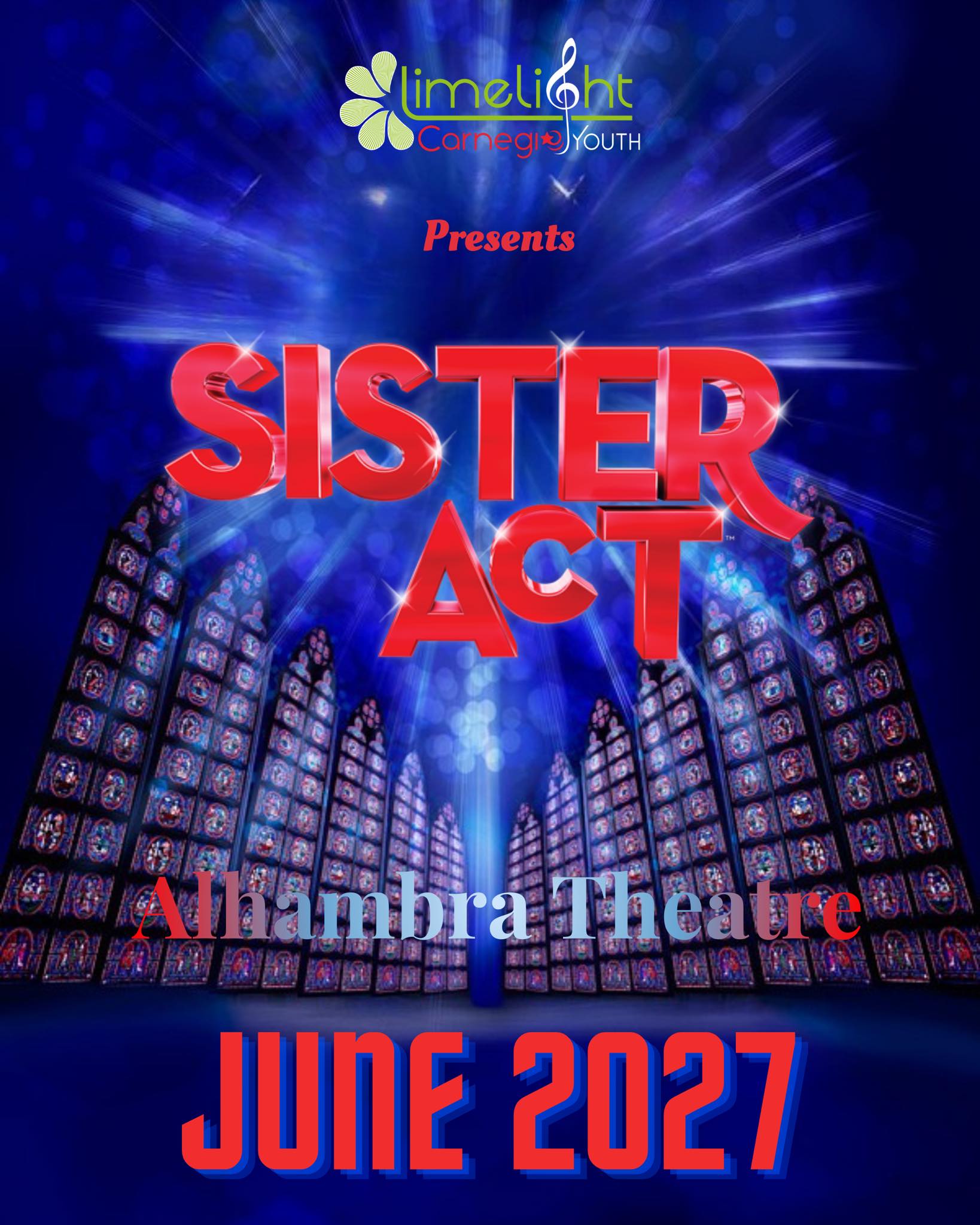 💚🖤 Limelight CYT - Sister Act 2027!!!... - Limelight Academy | Facebook