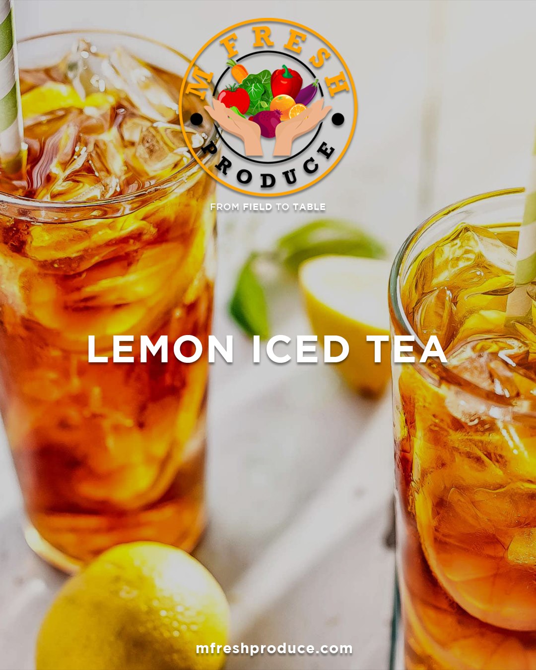 M Fresh Produce - Here's a great way to use lemons. Make lemon iced tea ...
