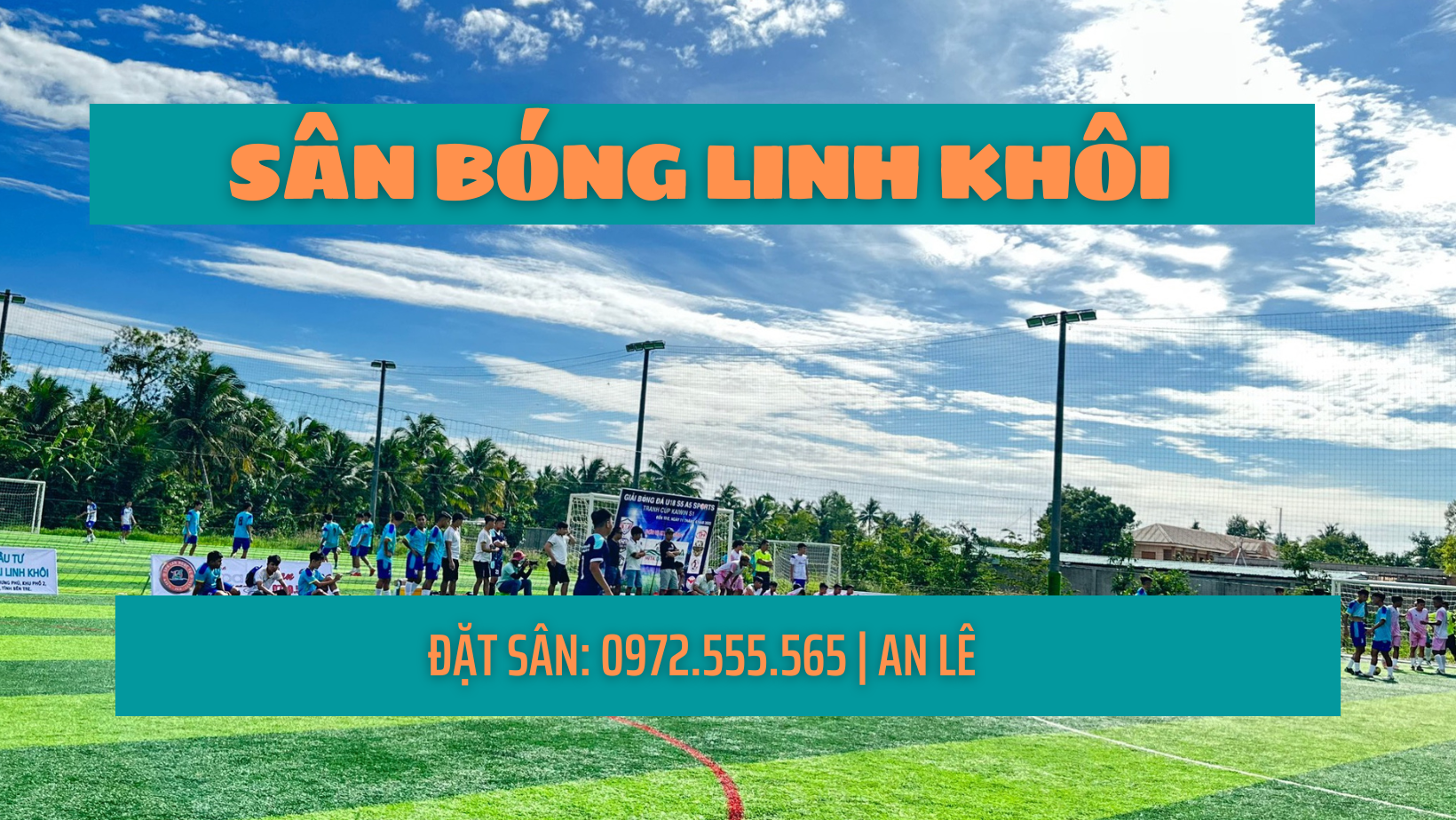 Sân Bóng Linh Khôi Bến Tre | Ben Tre