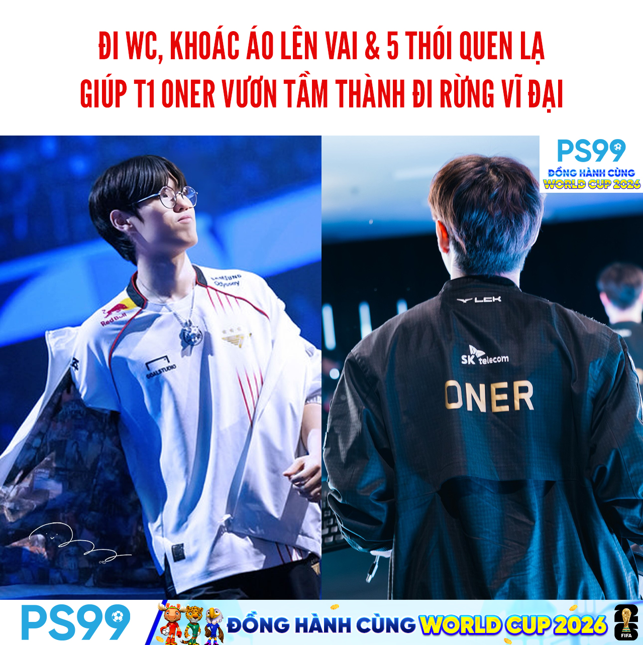 K8 - T1 Oner tiết lộ năm thói quen “lạ” giúp anh vươn tầm thành Đi Rừng ...