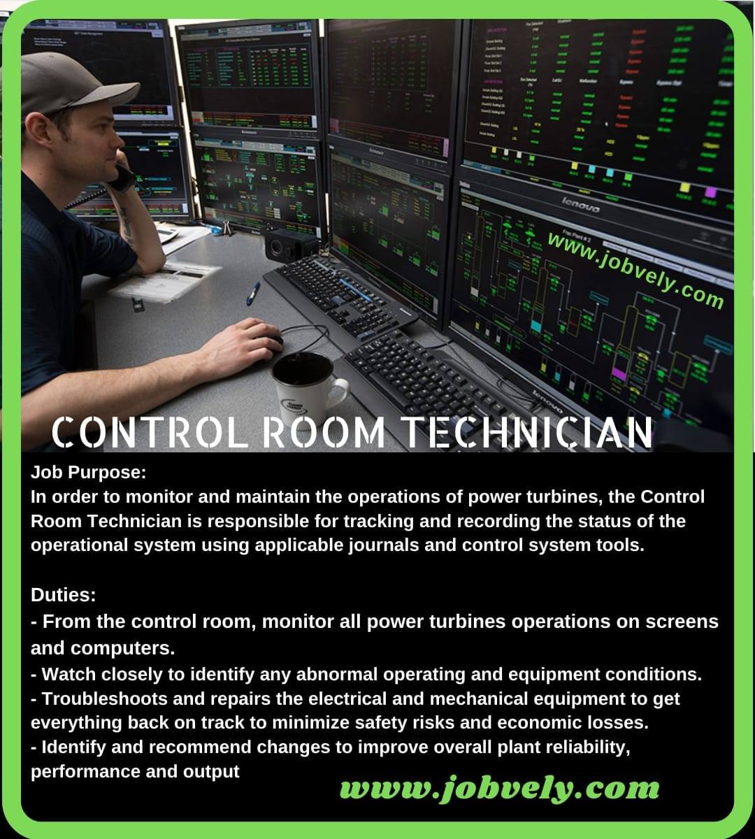Oil And Gas Professionals Control Room Technician Job Job Purpose In Order To Monitor And Maintain The Operations Of Power Turbines The Control Room Technician Is Responsible For Tracking And Recording