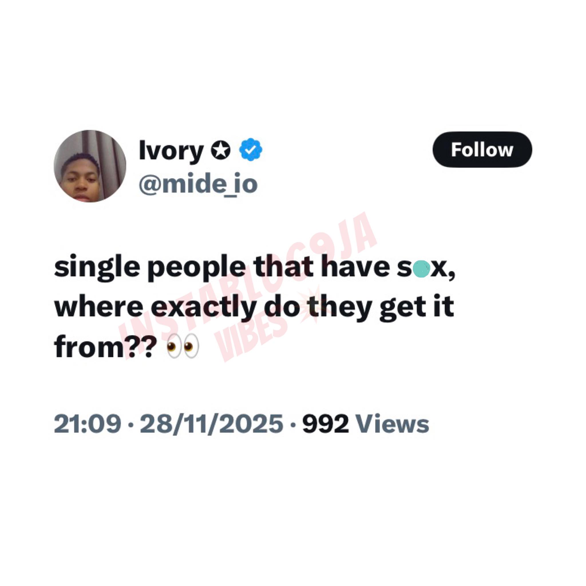 Instablog9ja - “Single people that have s3x, where exactly do they get ...