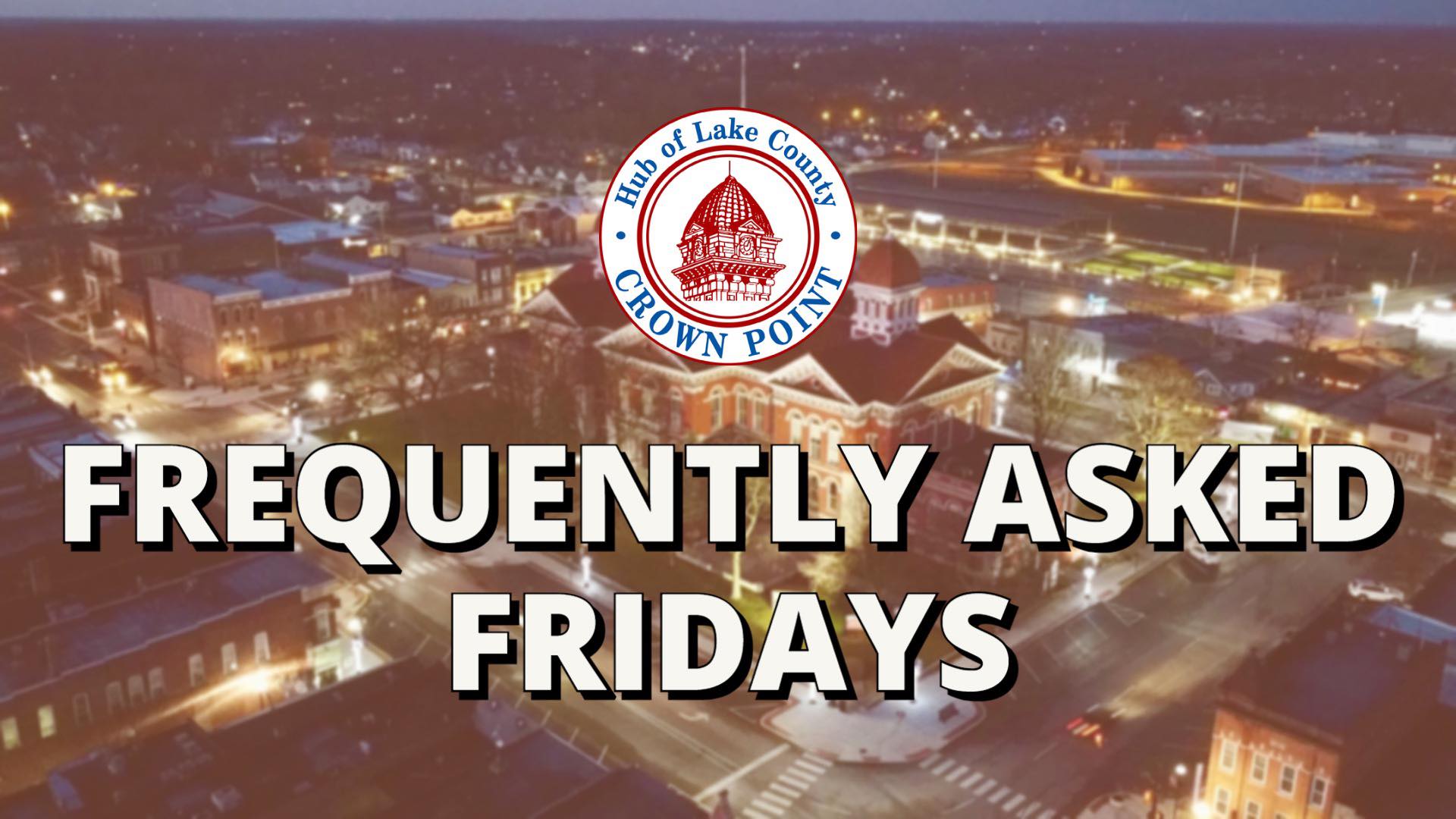 You asked; we answered! This... - The City of Crown Point | Facebook