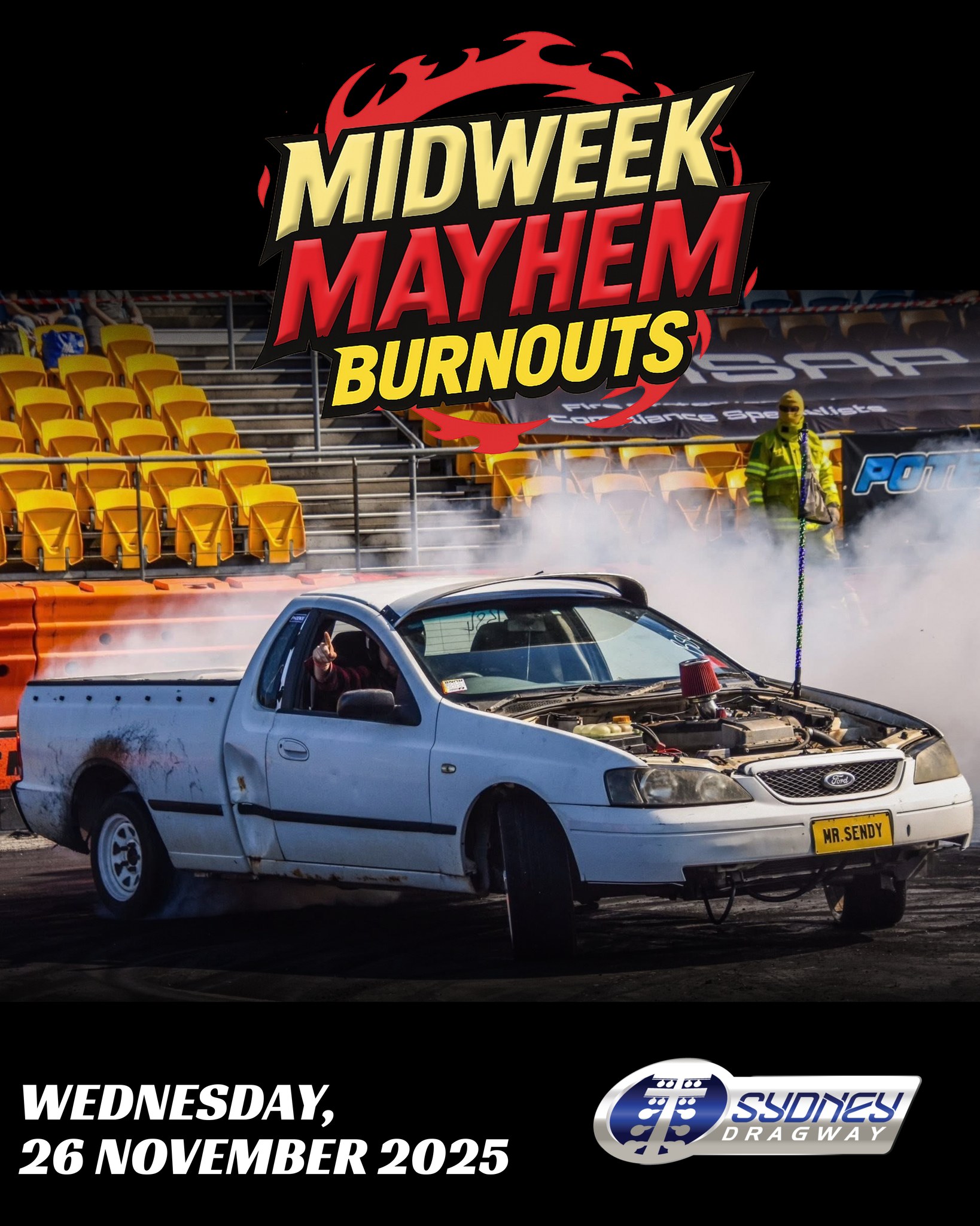 Sydney Dragway - MIDWEEK MAYHEM BURNOUTS - WEDNESDAY, 26... | Facebook