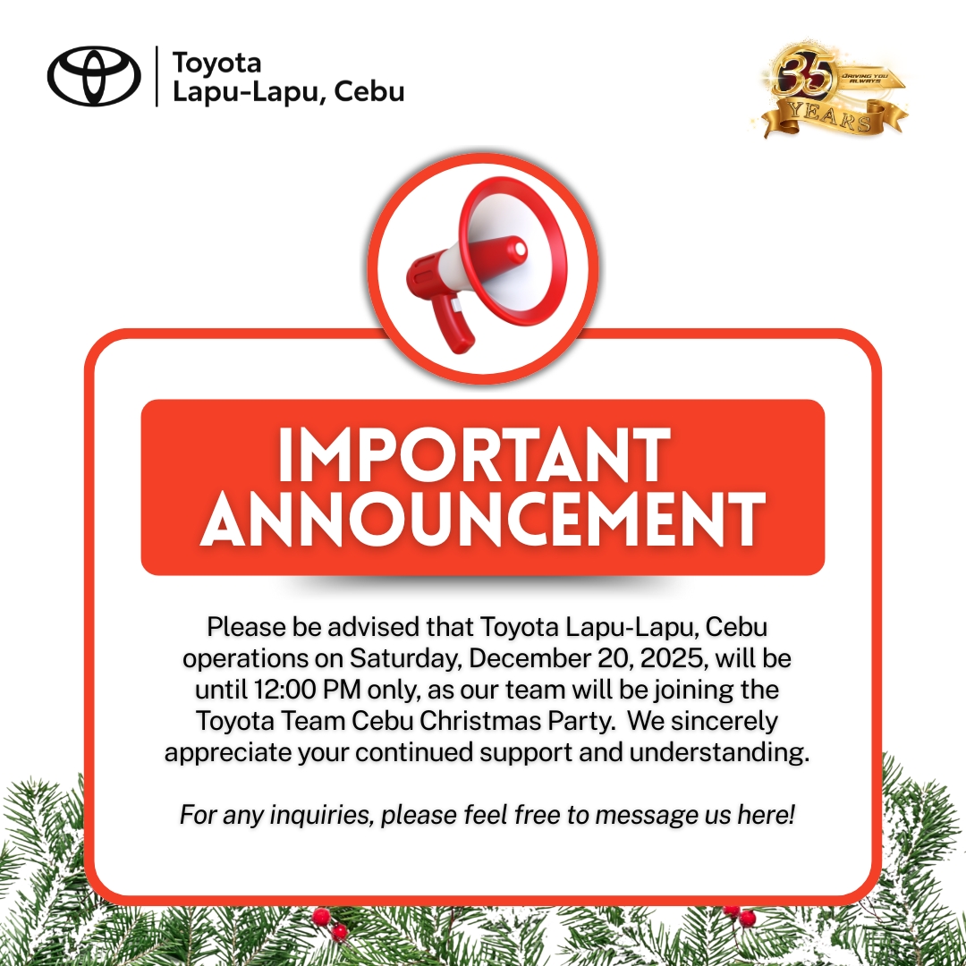 Toyota - 📢 Early Closing Advisory Please be advised that Toyota Lapu ...