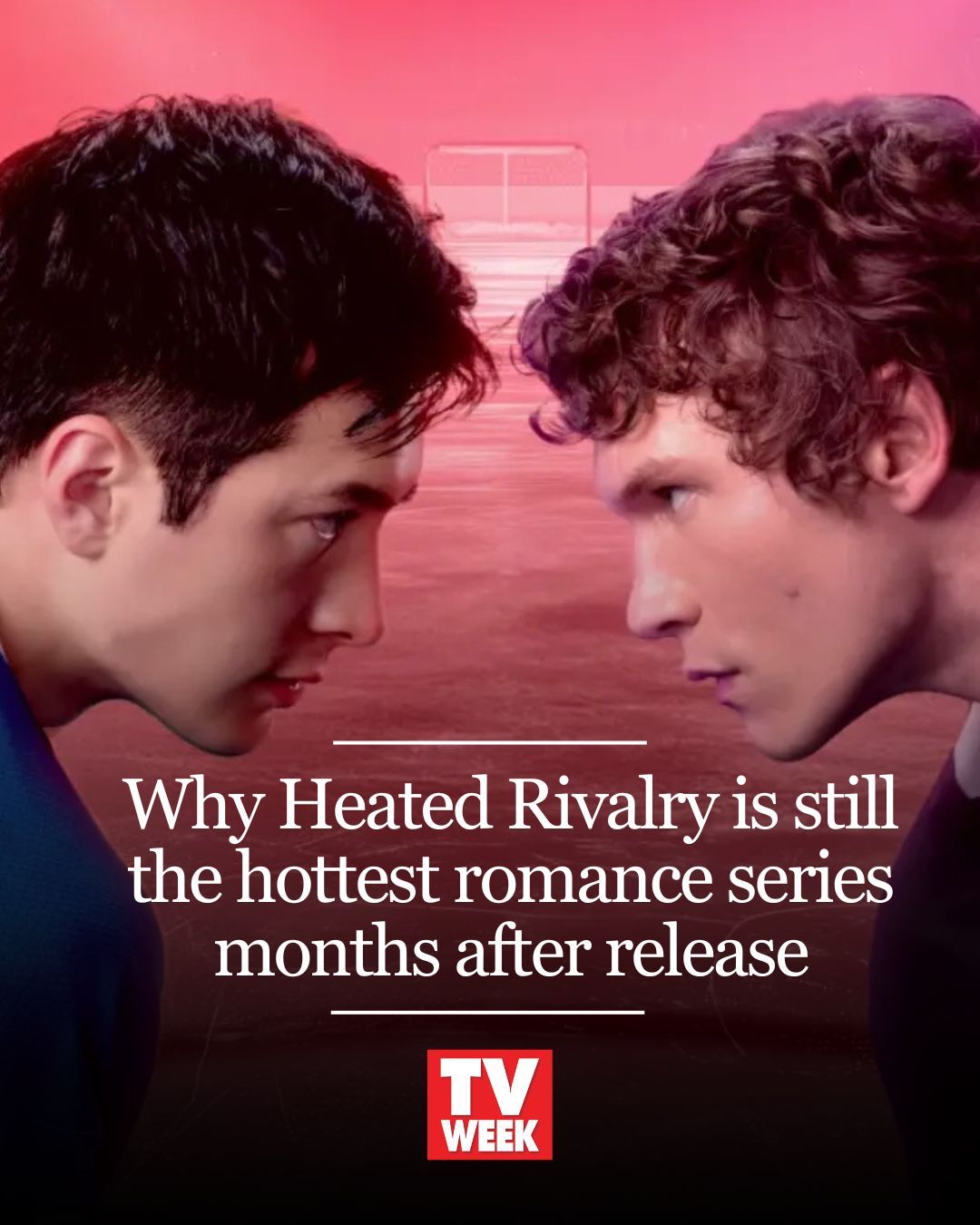 TV - Heated Rivalry is still the talk of the town months after its ...