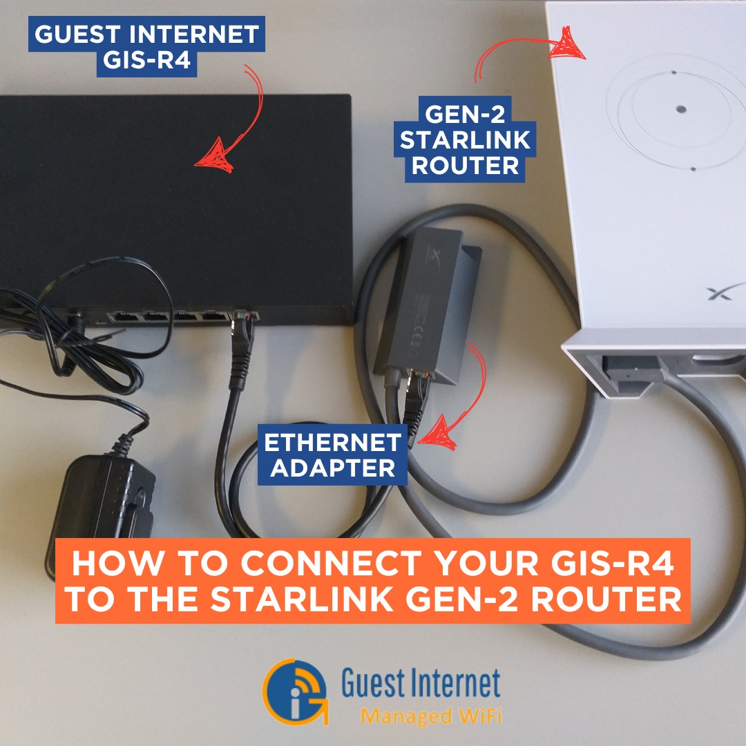 Guest - Connecting your Guest Internet GIS-R4 to Starlink? 🚀 If your ...