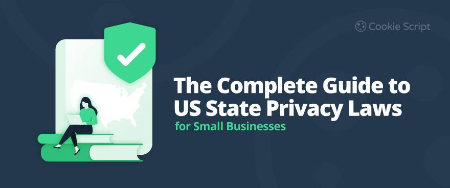 Read about U.S. state privacy laws... - cookie-script.com | Facebook