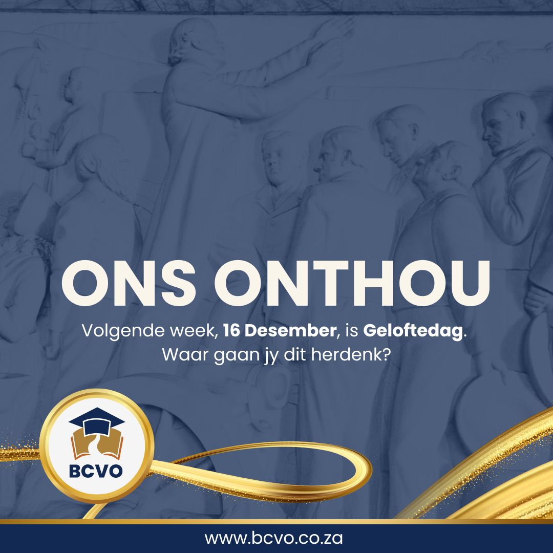 BCVO - 𝗢𝗡𝗦 𝗢𝗡𝗧𝗛𝗢𝗨 Volgende week, 16 Desember, is Geloftedag. Waar gaan ...
